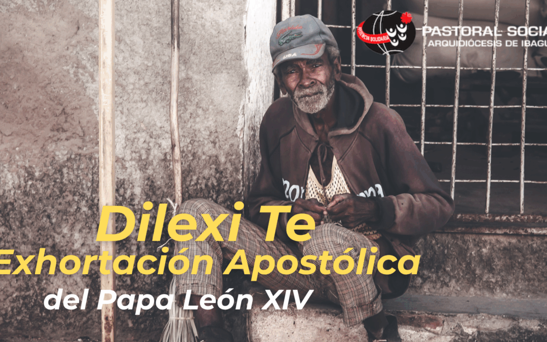 Exhortación Apostólica del Papa León XIV «Dilexi Te